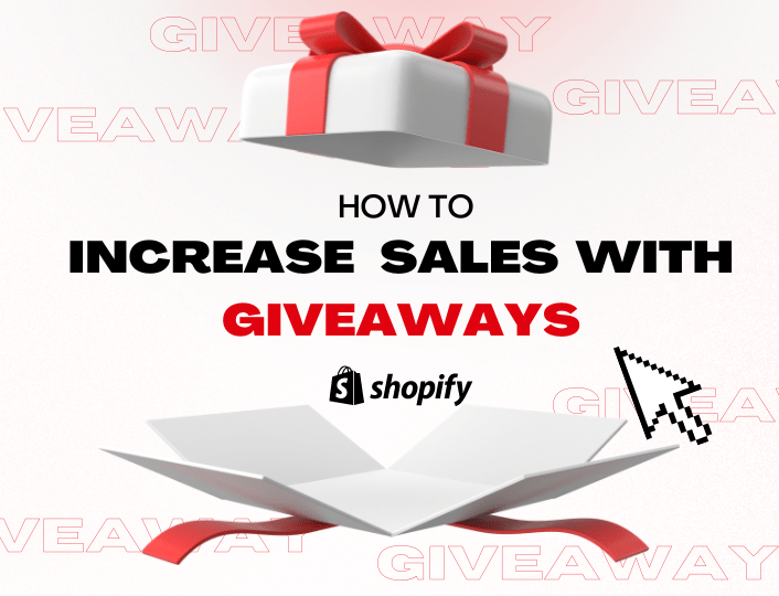How to Increase Shopify Sales with Giveaway - Adoric Blog